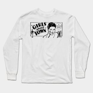 GIRLS ABOUT TOWN Long Sleeve T-Shirt